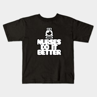 Motivational quote -  Nurses do it more Kids T-Shirt